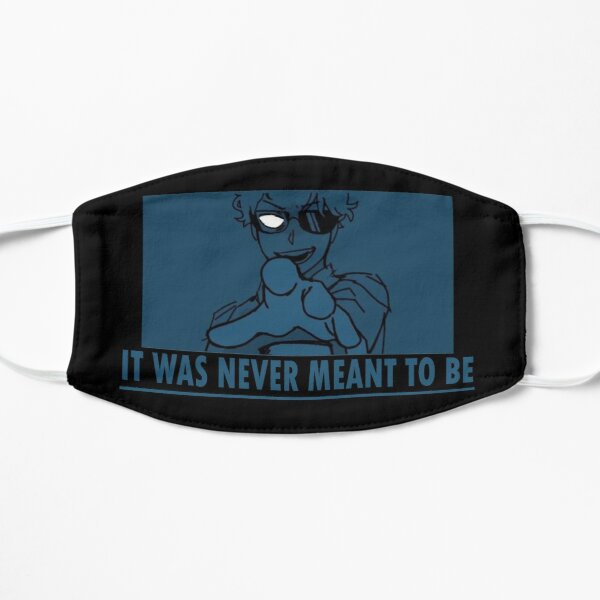 Dream Smp War Quote- It Was Never Meant To Be Flat Mask RB1106 product Offical Dream SMP Merch